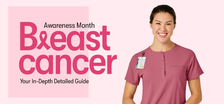 Breast Cancer Awareness Month: Your In-Depth Detailed Guide 
