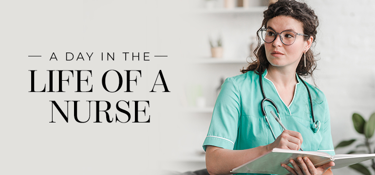 A Day in the Life of a Nurse