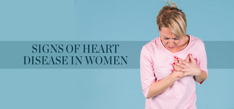 Signs and Risk Factors of Heart Disease in Women