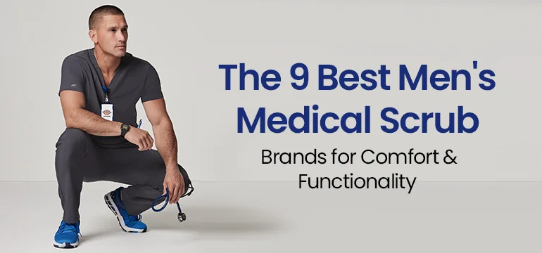 The 9 Best Men's Medical Scrub Brands for Comfort & Functionality
