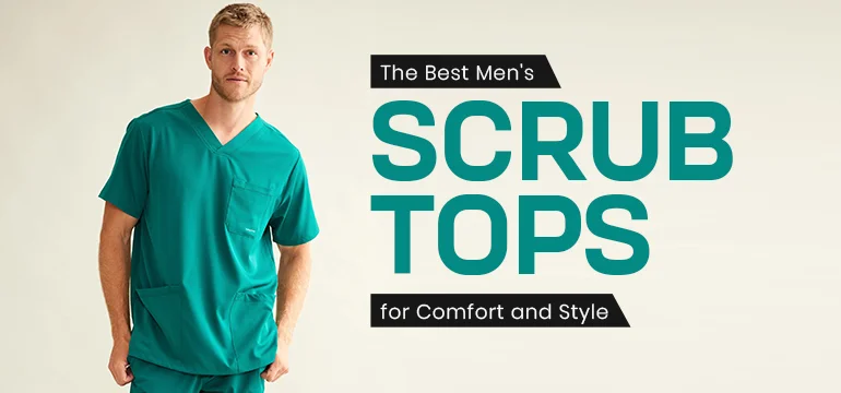 Top Picks: The Best Men's Scrub Tops for Comfort and Style